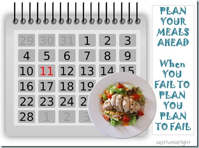 Plan your meals ahead